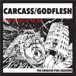 Grind Madness At The BBC - The Earache Peel Sessions