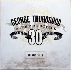 Thorogood, George & The Destroyers