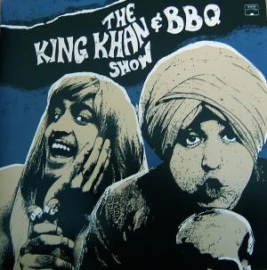 King Khan & BBQ Show