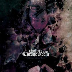 Wolves In The Throne Room