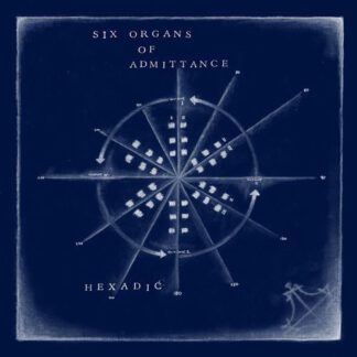Six Organs Of Admittance