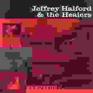 Halford, Jeffrey And The Healers