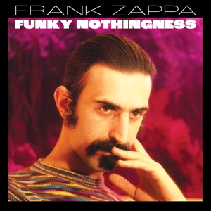 Zappa, Frank & The Mothers