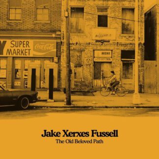 Jake-Xerxes-Fussell-the-old-beloved-path
