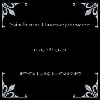 Sixteen-Horsepower-folklore