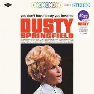Dusty-Springfield-you-dont-have-to-say-you-love-me