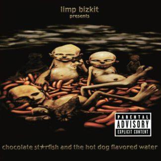 Limp-Bizkit-chocolate-starfish and the hot dog flavored water